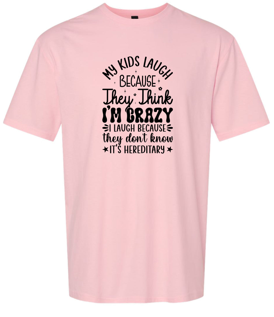They Don't Know It's Hereditary Adult Gildan Soft Shirt