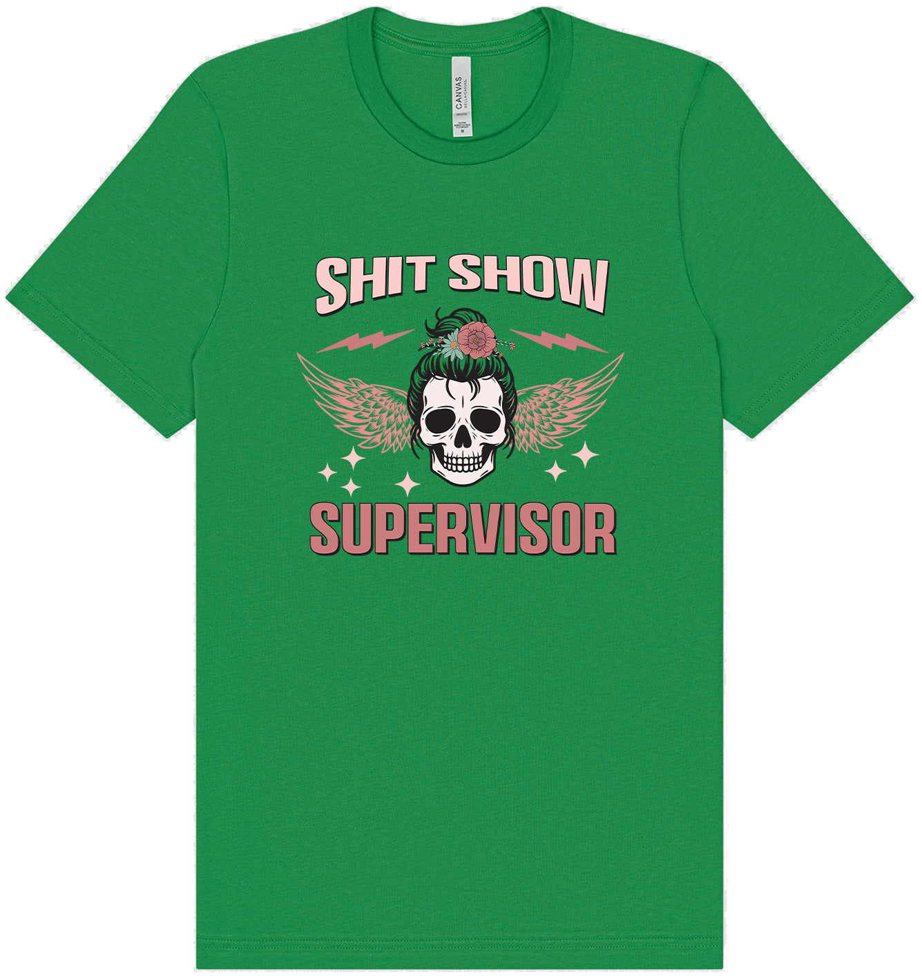 Shitshow Supervisor Adult Bella Canvas Shirt