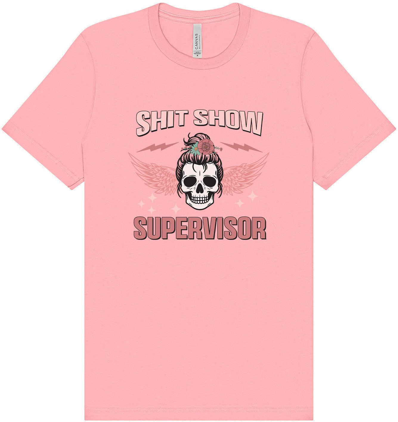 Shitshow Supervisor Adult Bella Canvas Shirt