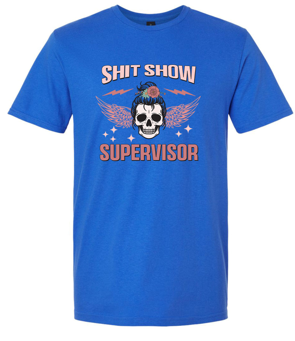Shitshow Supervisor Adult Gildan Soft Shirt