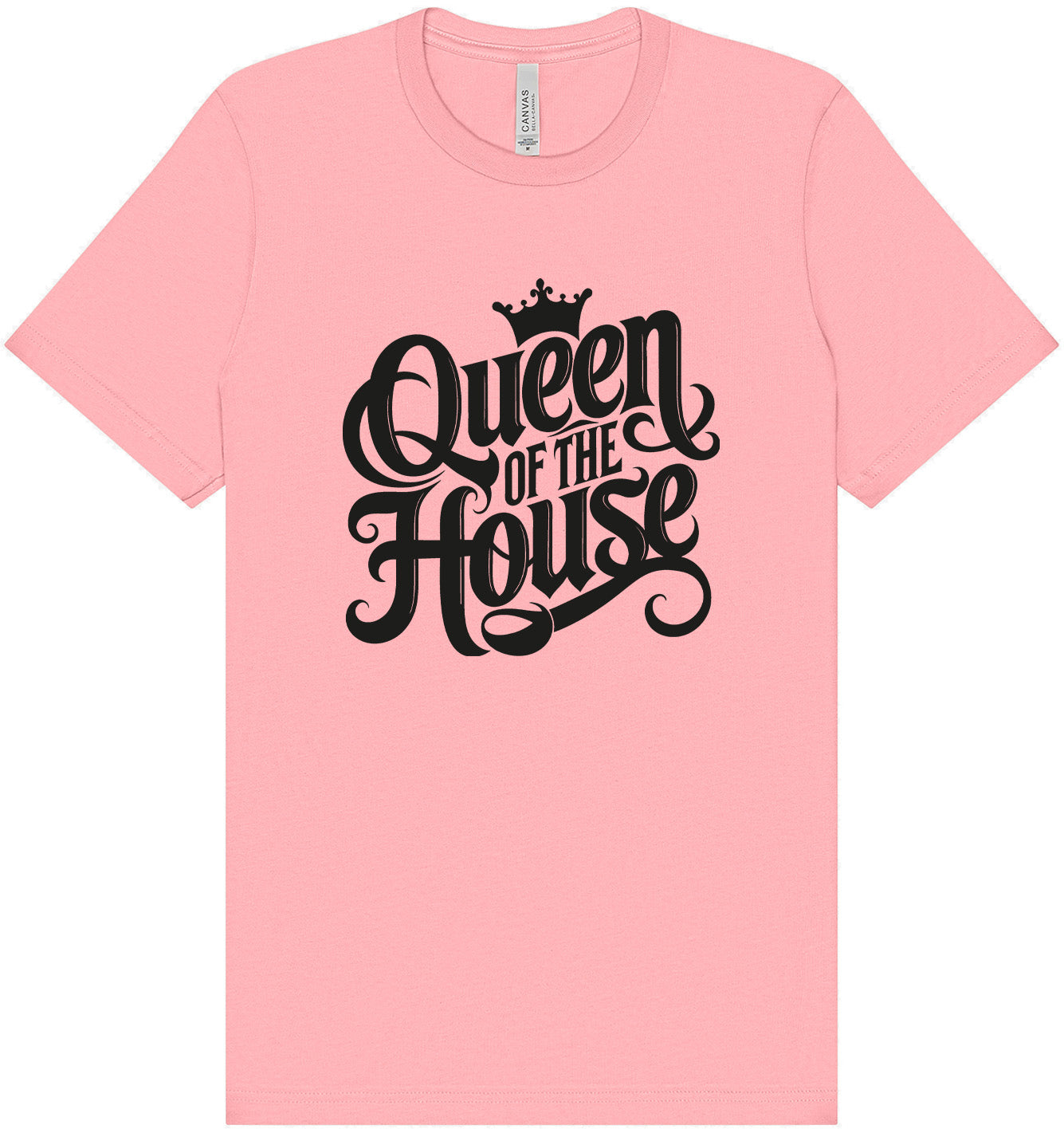 Queen of the House Adult Bella Canvas Shirt
