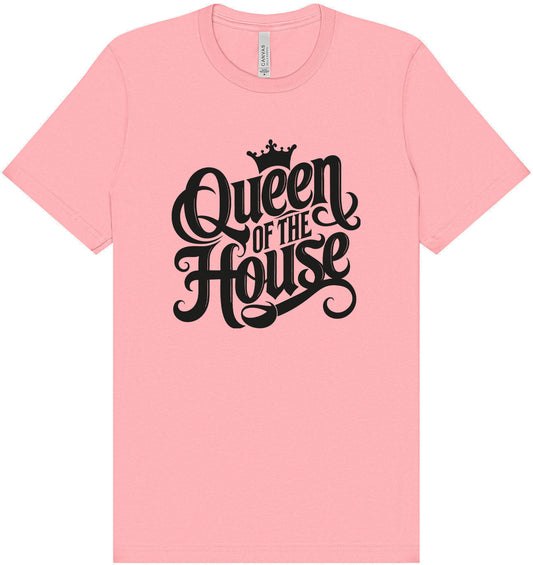Queen of the House Adult Bella Canvas Shirt