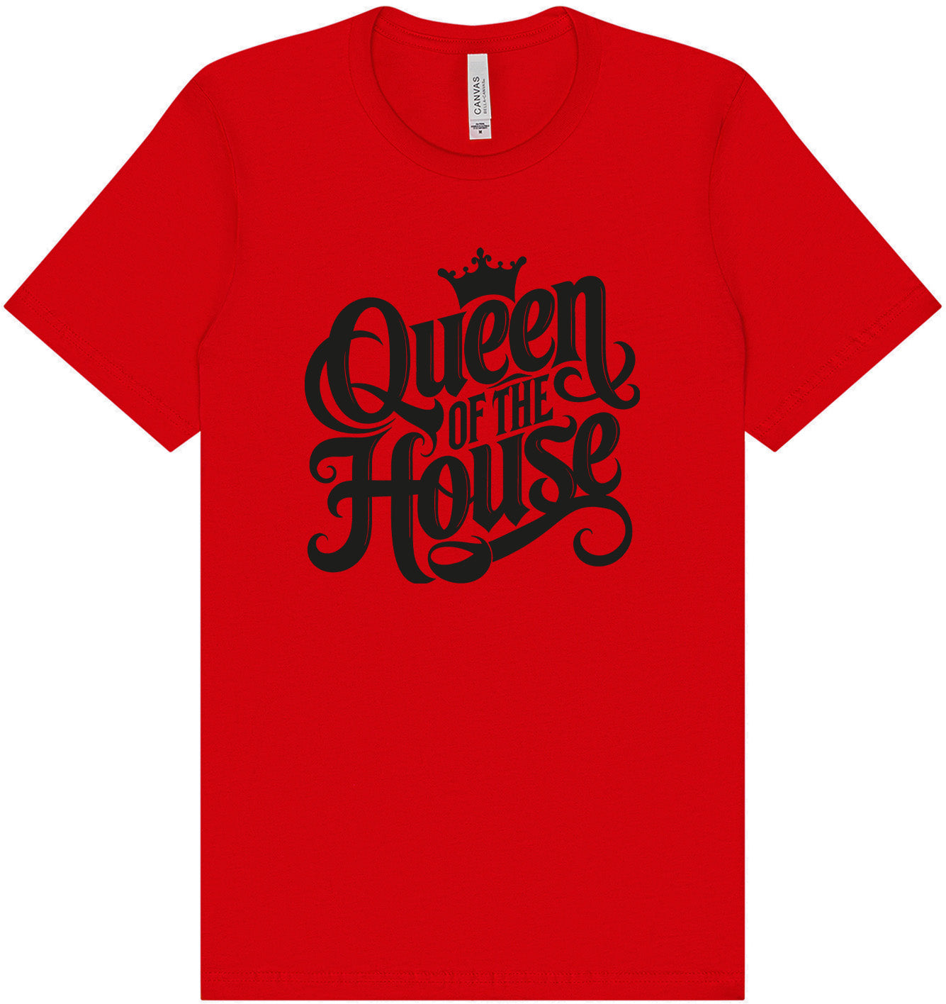 Queen of the House Adult Bella Canvas Shirt