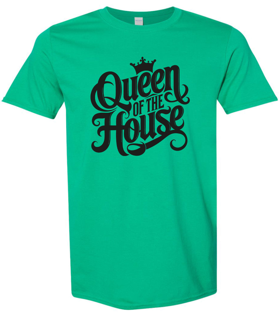Queen of the House Adult Gildan Soft Shirt