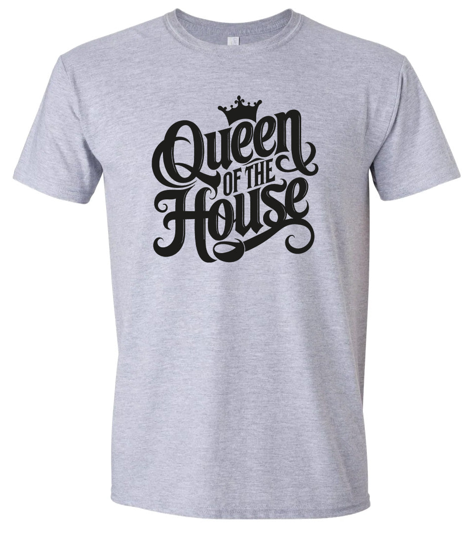 Queen of the House Adult Gildan Soft Shirt