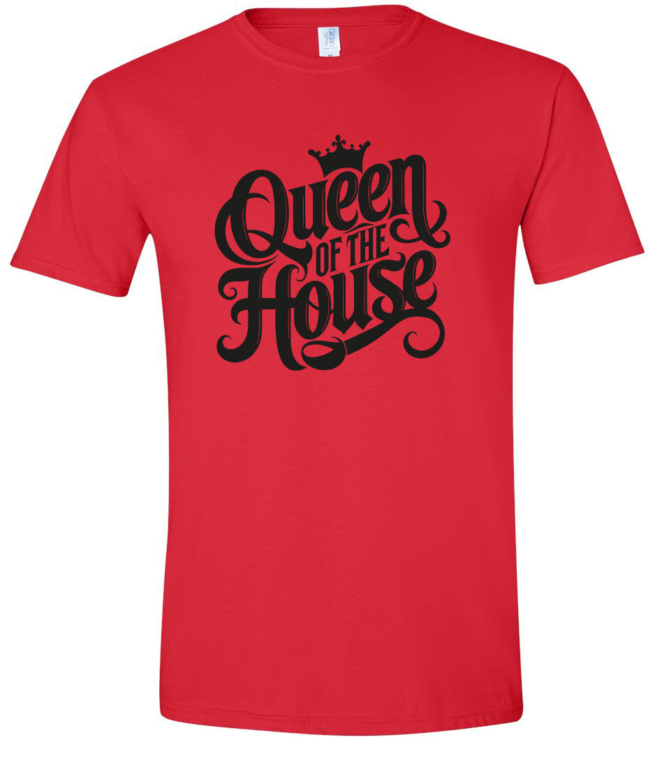 Queen of the House Adult Gildan Soft Shirt