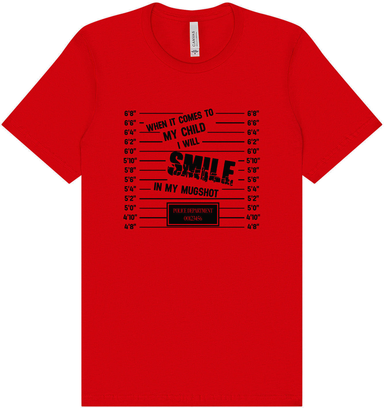 Smile in my Mugshot Adult Bella Canvas Shirt