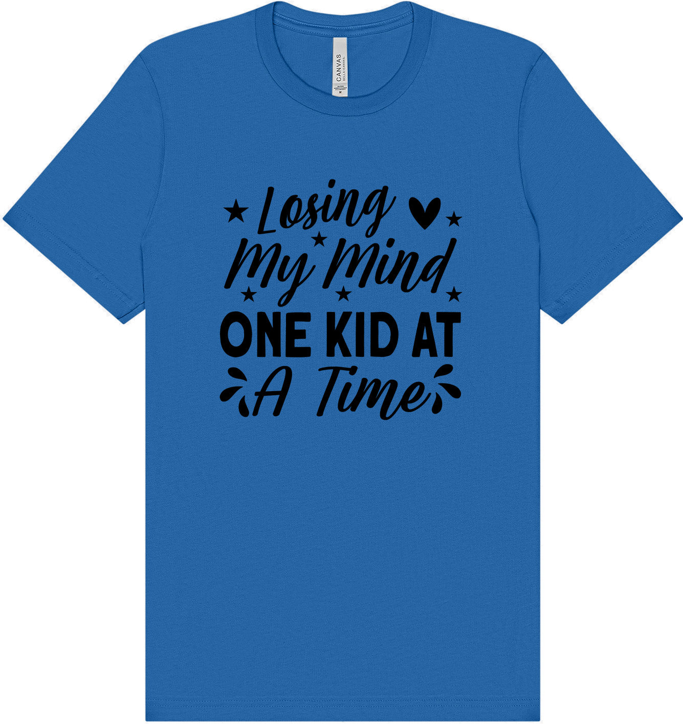 Losing My Mind One Kid at a Time Adult Bella Canvas Shirt