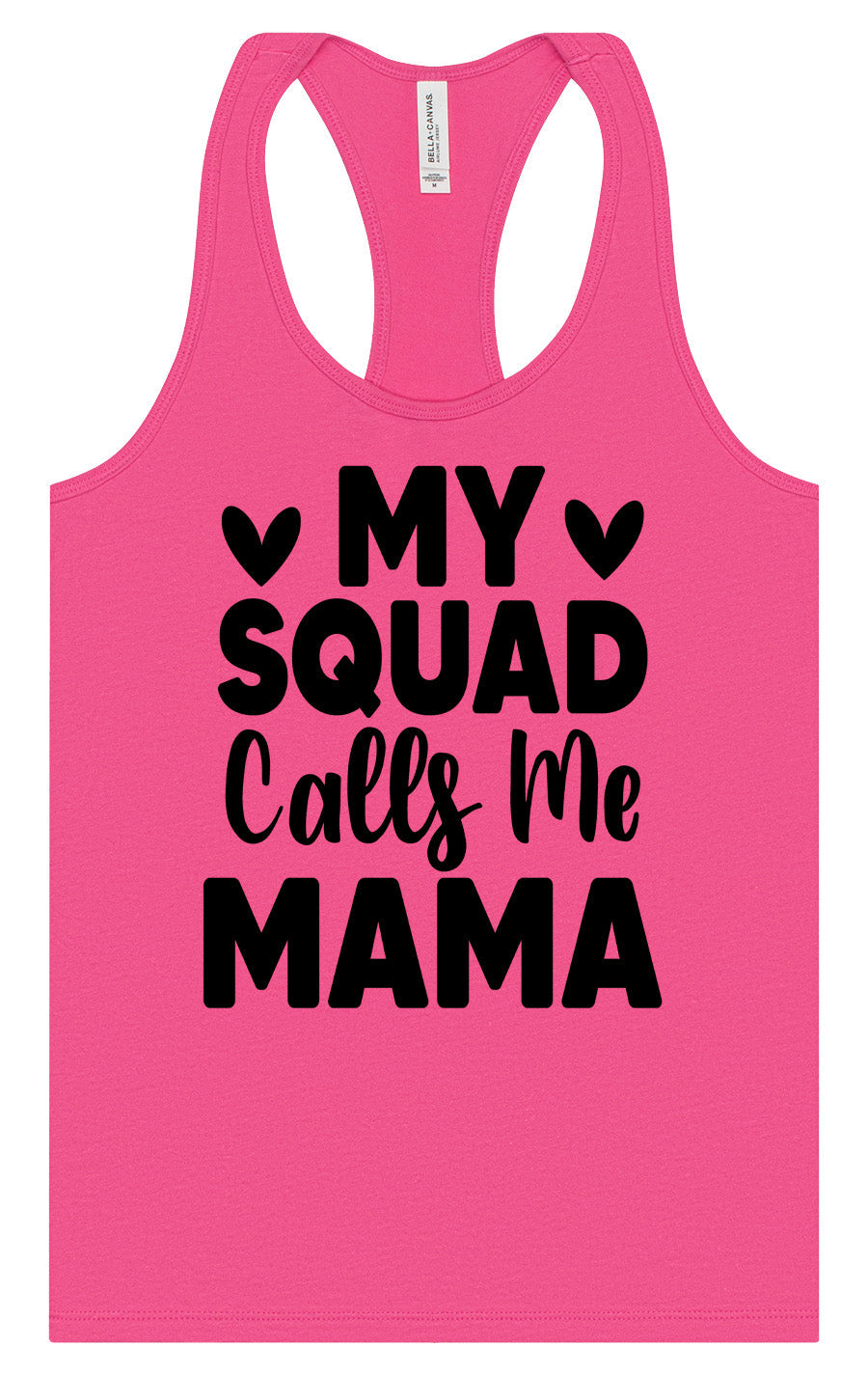 My Squad Calls Me Mama Women's Racerback Tank