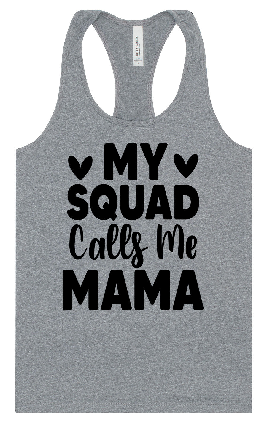 My Squad Calls Me Mama Women's Racerback Tank