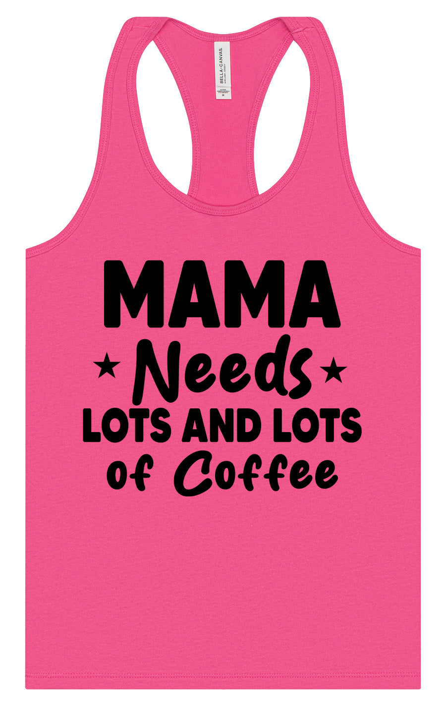 Mama Needs Lots of Coffee Women's Racerback Tank