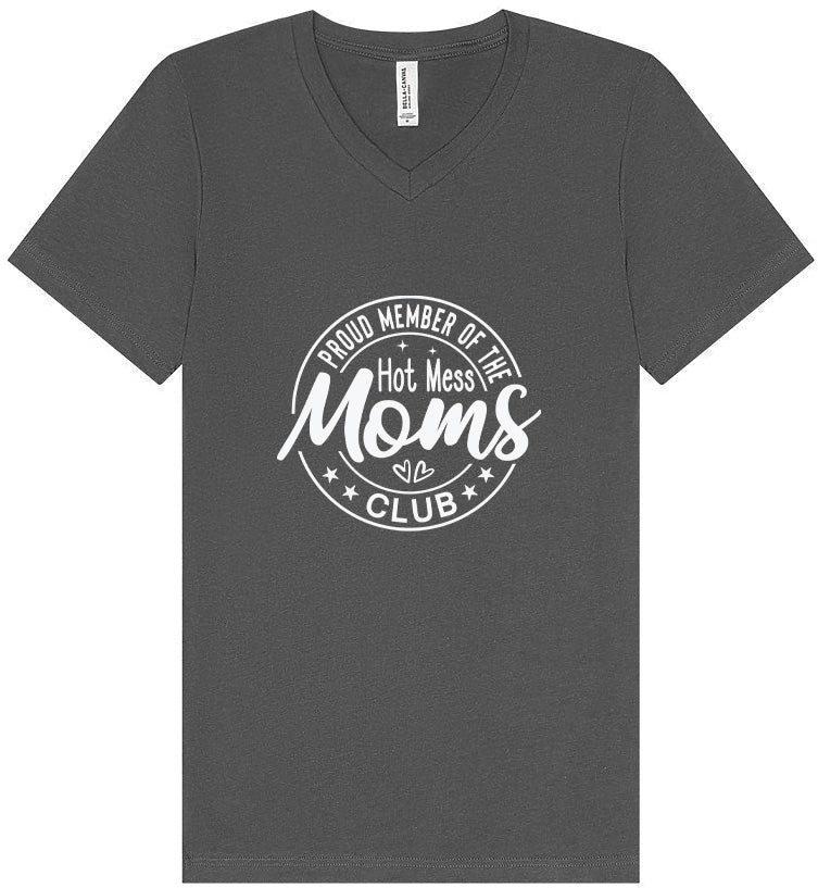 Hot Mess Moms Club Unisex V-Neck Shirt
