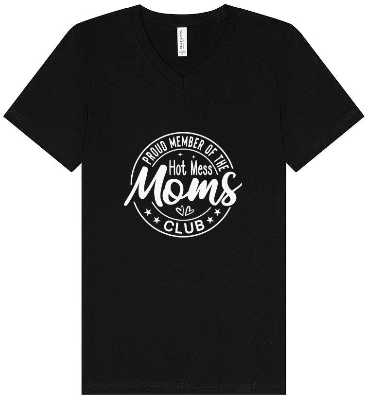 Hot Mess Moms Club Unisex V-Neck Shirt