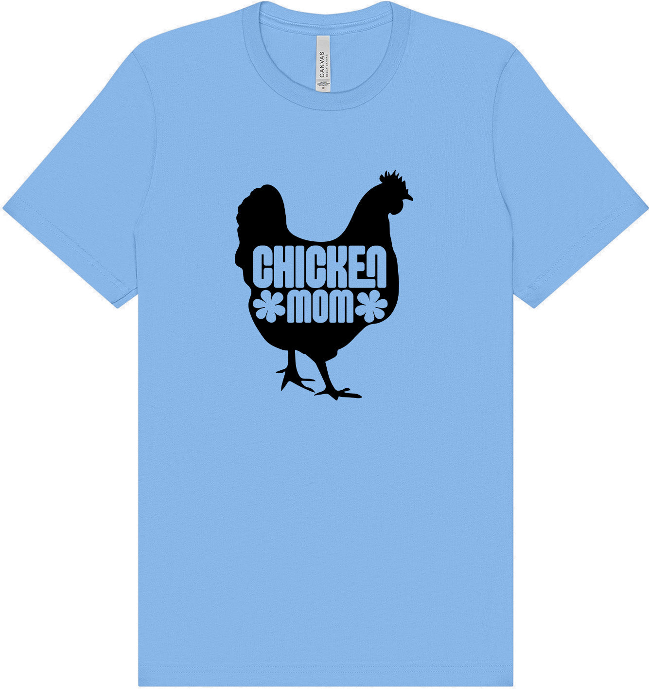 Chicken Mom Adult Bella Canvas Shirt