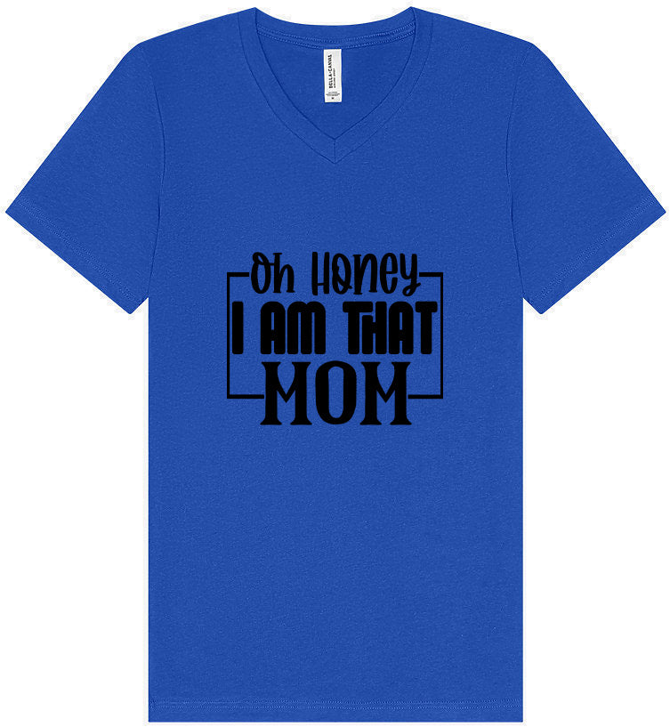 I Am That Mom Unisex V-Neck Shirt