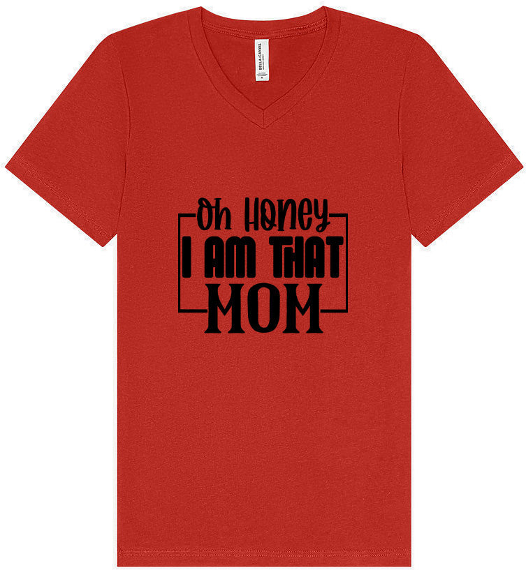 I Am That Mom Unisex V-Neck Shirt