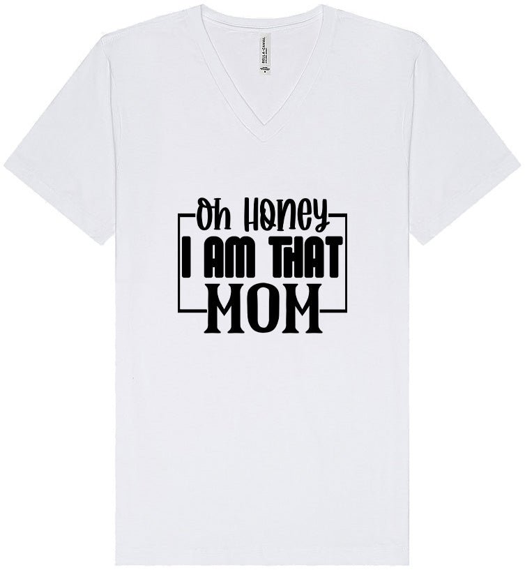 I Am That Mom Unisex V-Neck Shirt