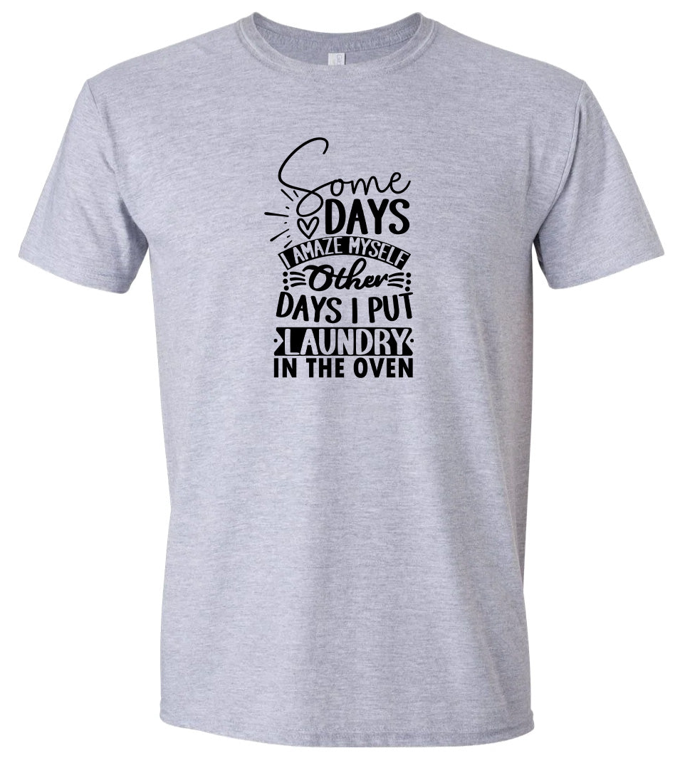 Laundry in the Oven Adult Gildan Soft Shirt
