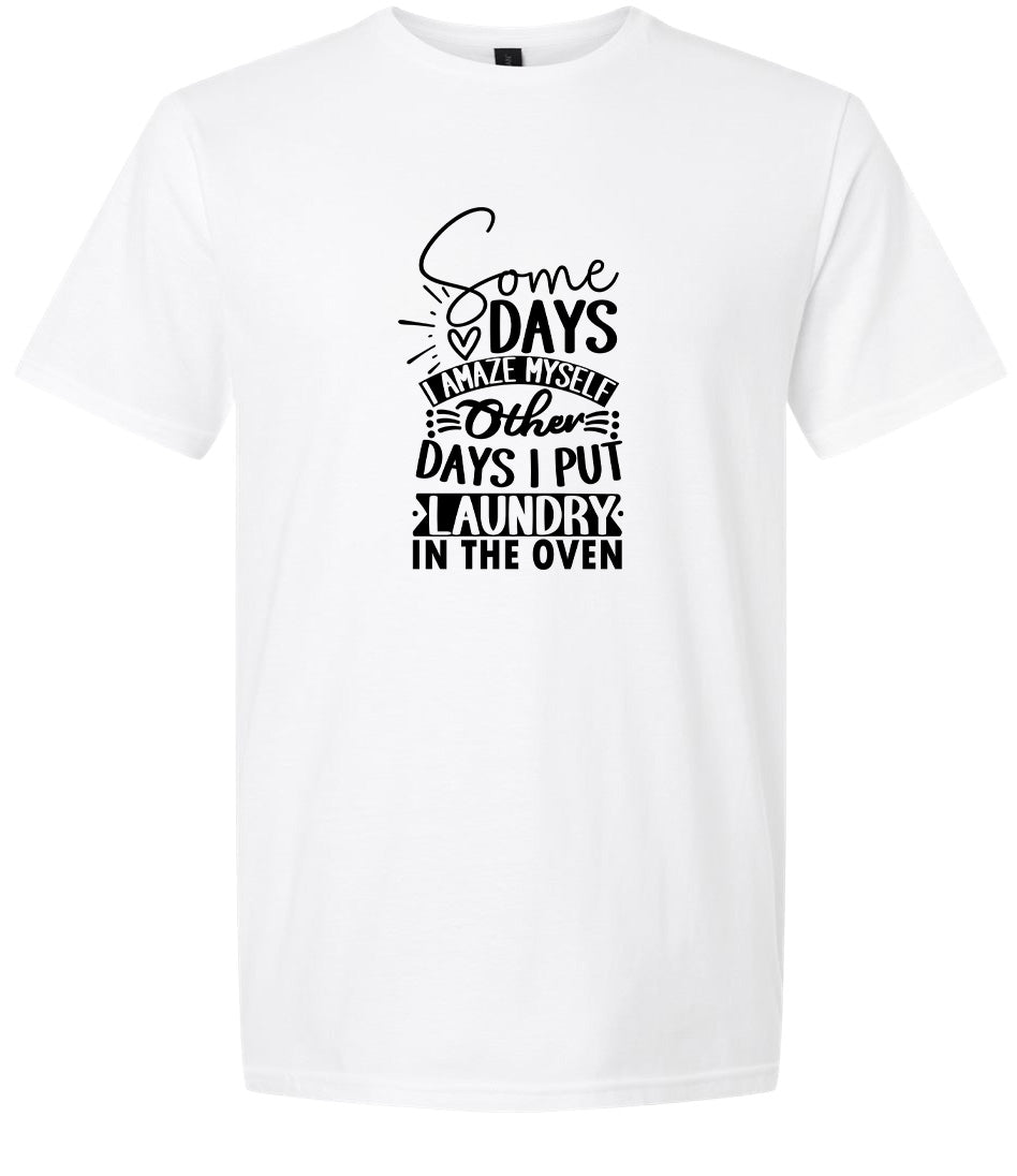 Laundry in the Oven Adult Gildan Soft Shirt