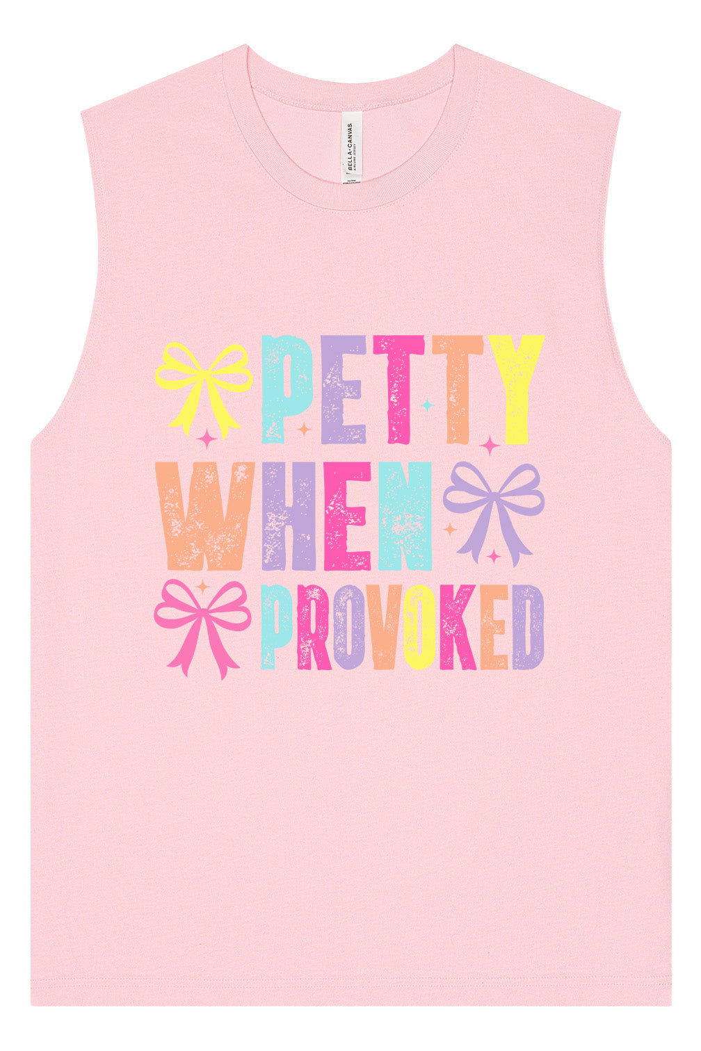 Petty When Provoked Muscle Tank