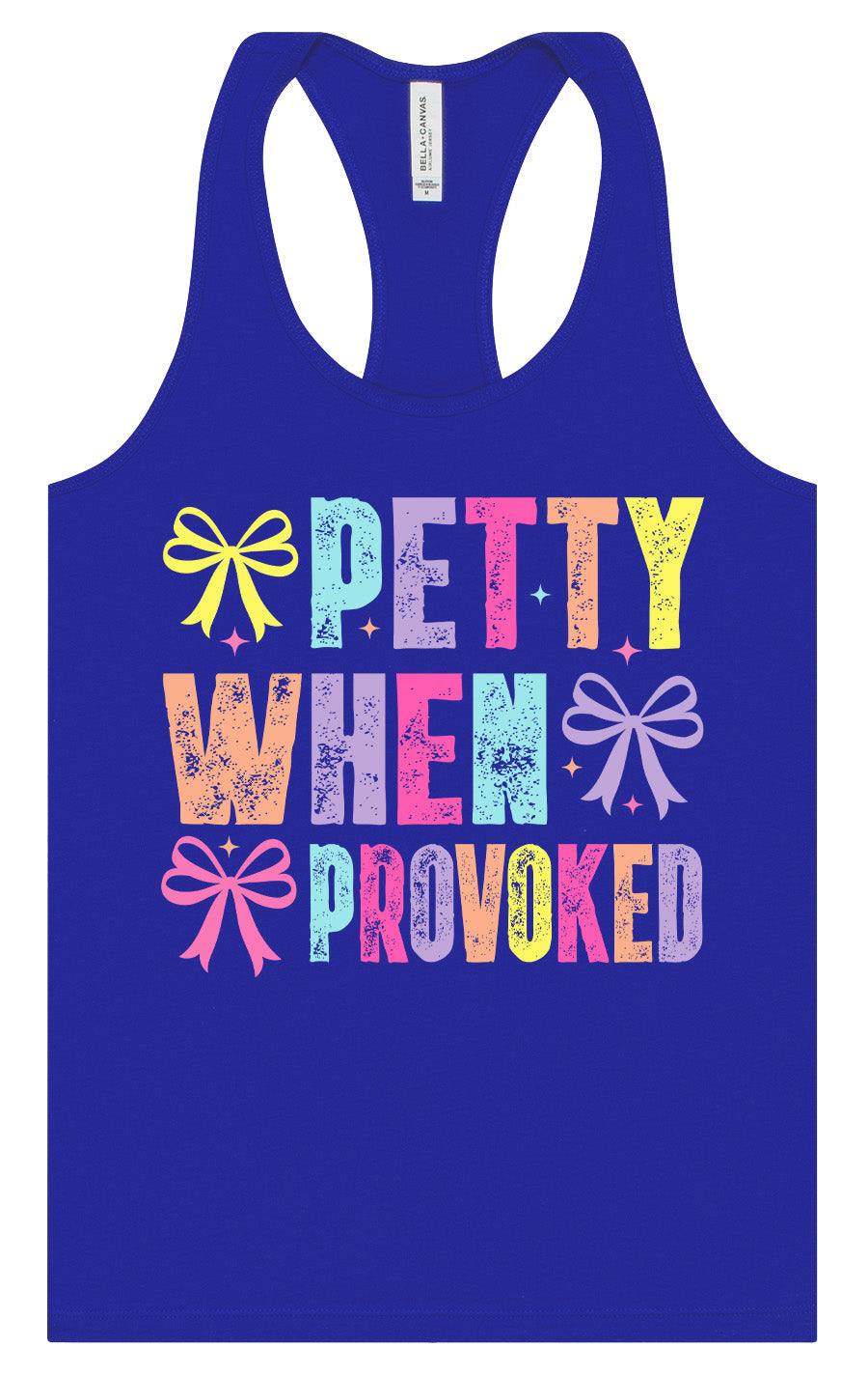 Petty When Provoked Women's Racerback Tank