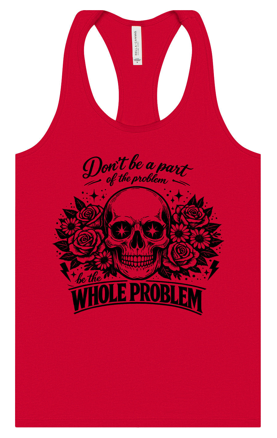 Be the Whole Problem Women's Racerback Tank