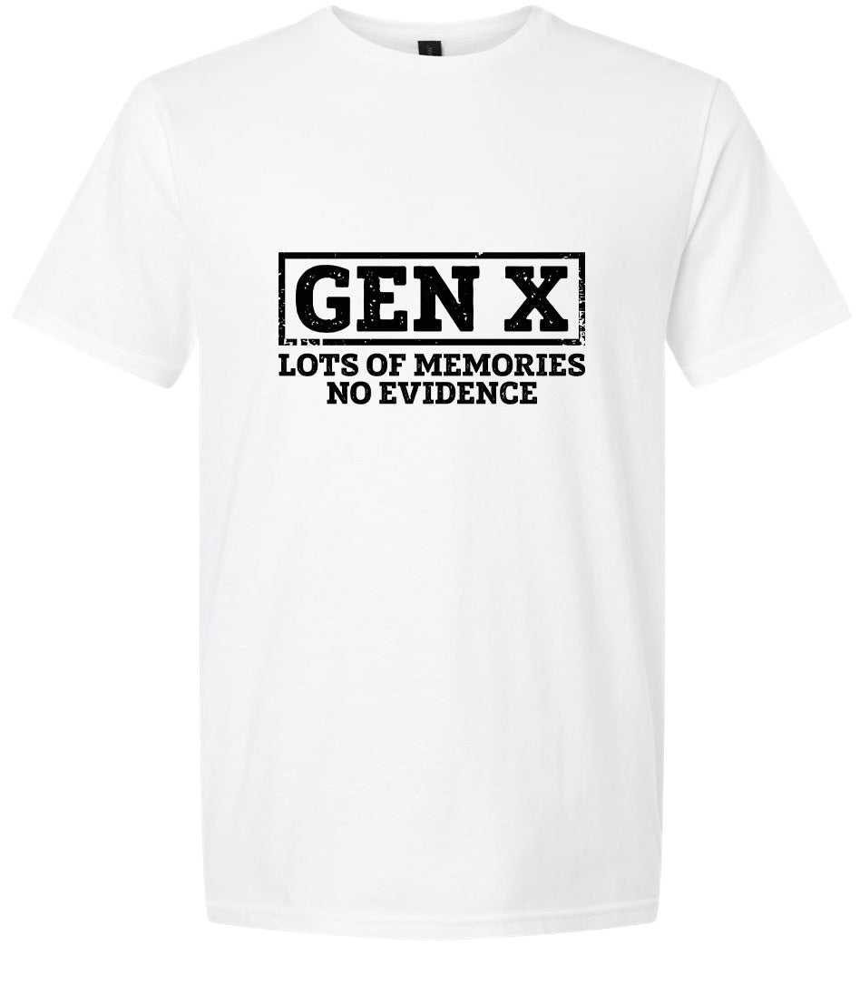 Gen X No Evidence Adult Gildan Soft Shirt