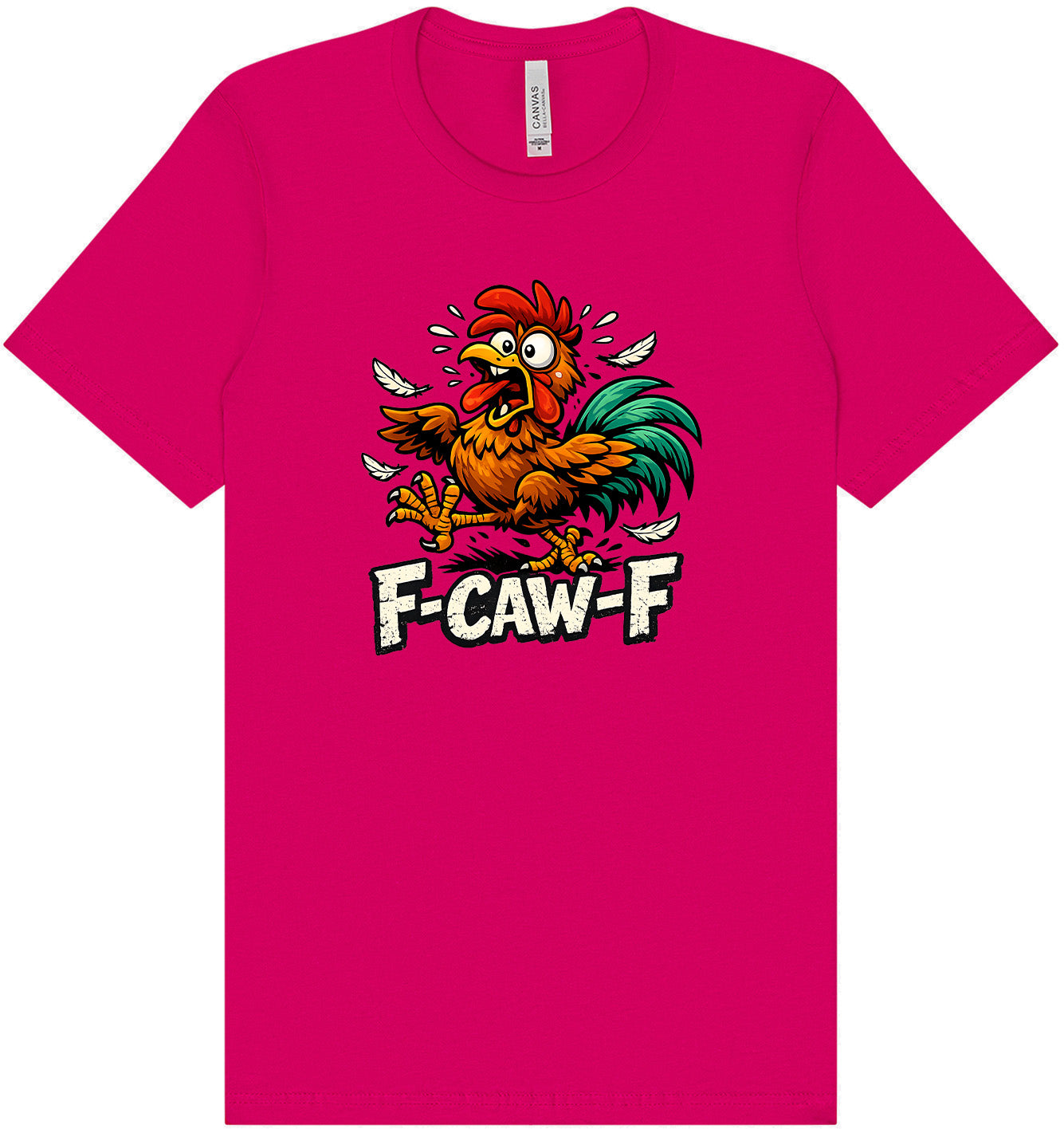 F-caw-f Adult Bella Canvas Shirt