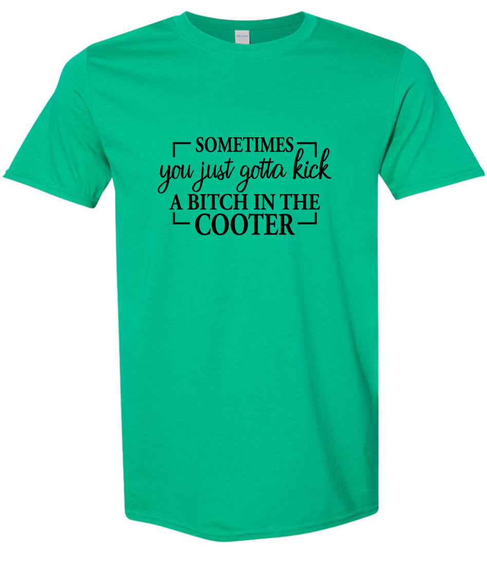 Kick a Bitch Adult Gildan Soft Shirt