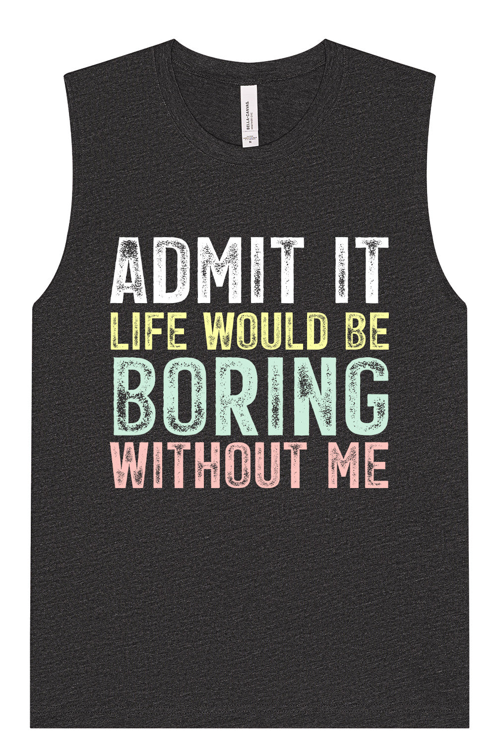 Retro Life Would Be Boring Muscle Tank