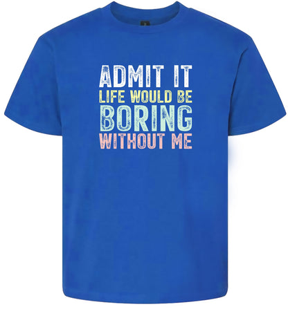Retro Life Would Be Boring Children's Gildan Soft Shirt