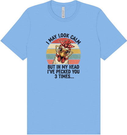 Pecked You in My Head Adult Bella Canvas Shirt
