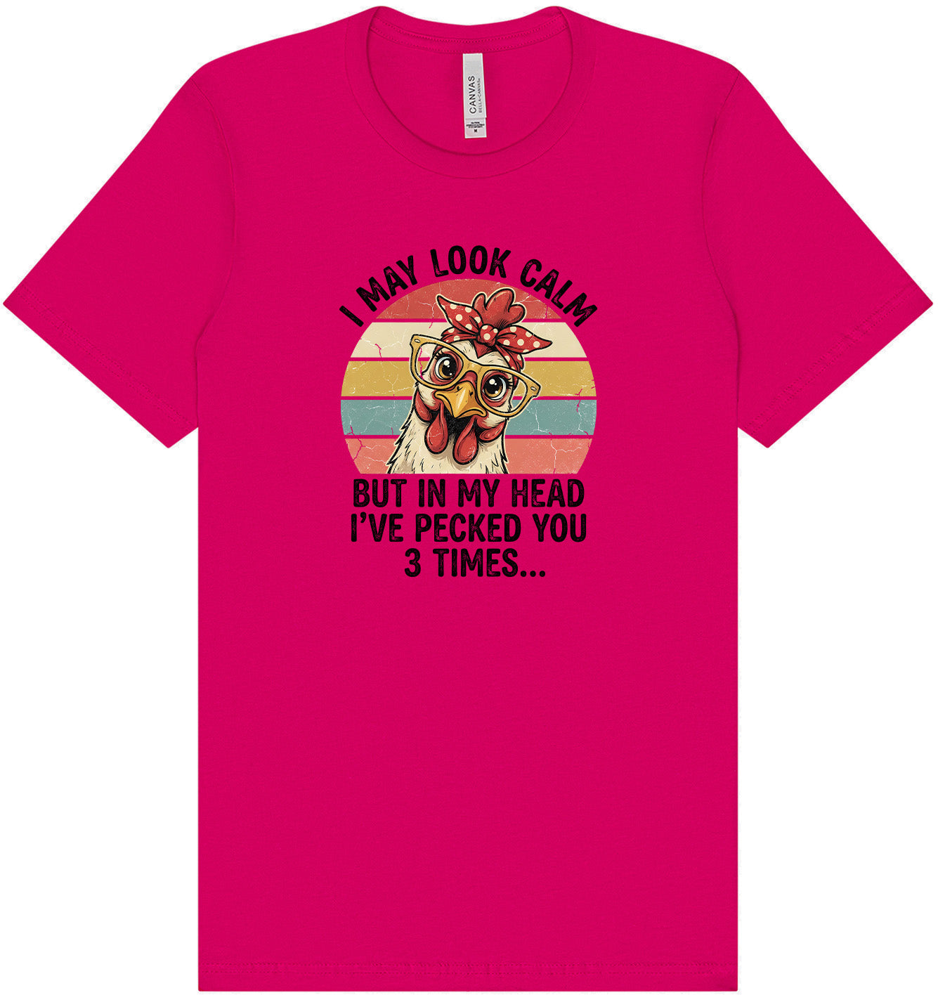 Pecked You in My Head Adult Bella Canvas Shirt