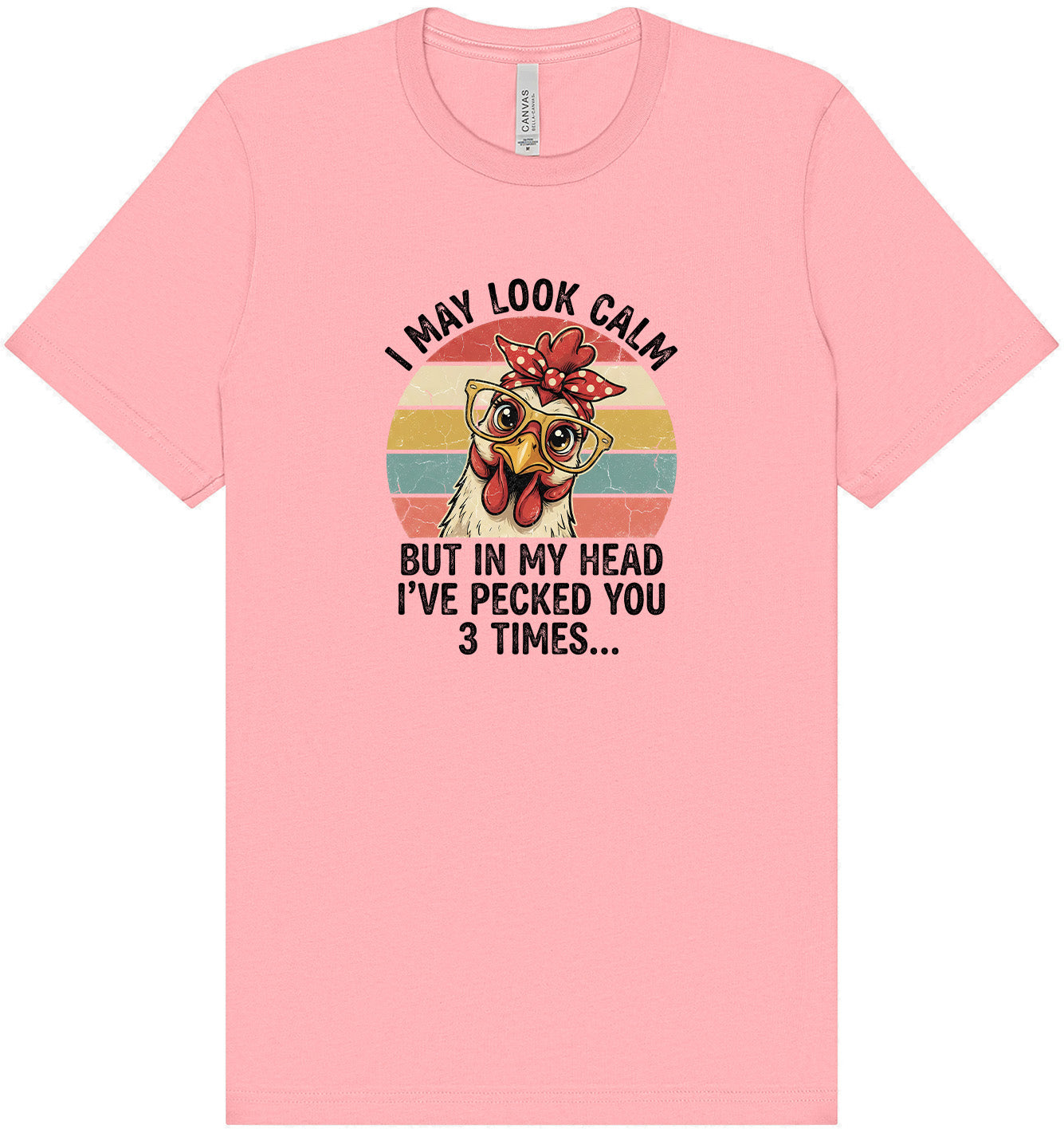 Pecked You in My Head Adult Bella Canvas Shirt