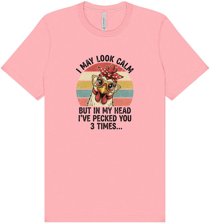 Pecked You in My Head Adult Bella Canvas Shirt