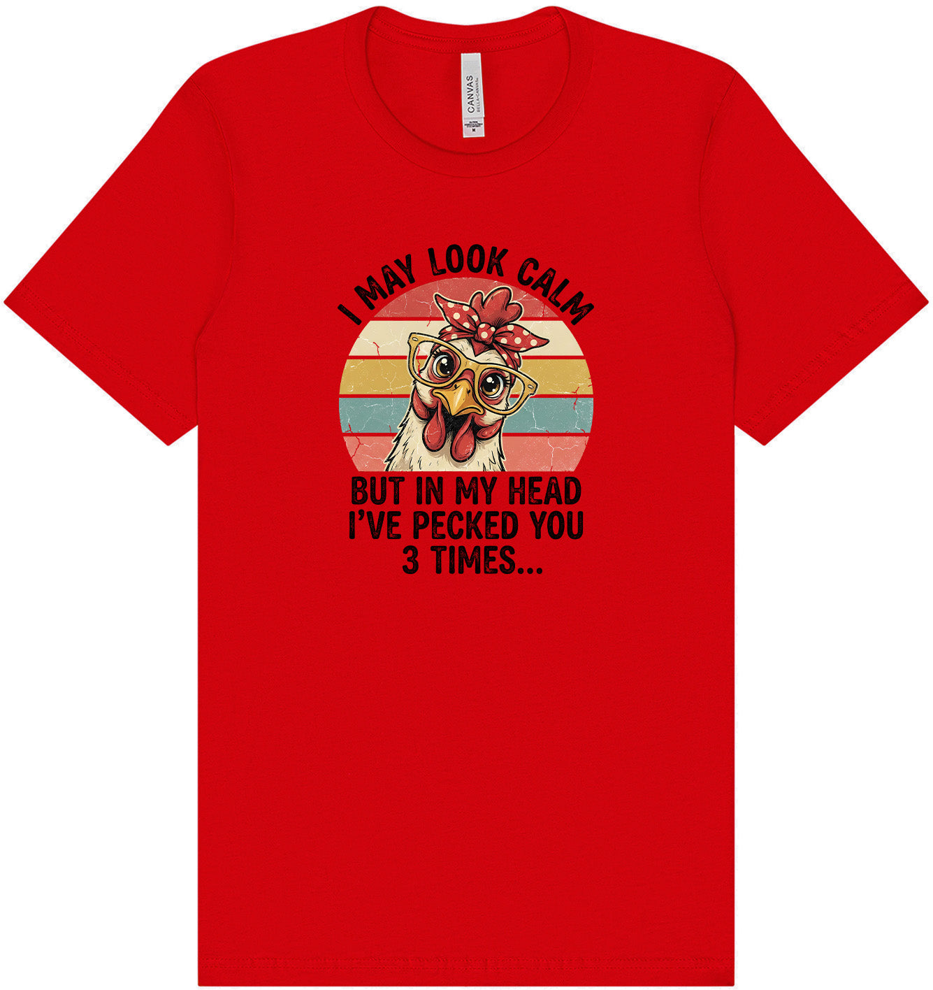 Pecked You in My Head Adult Bella Canvas Shirt