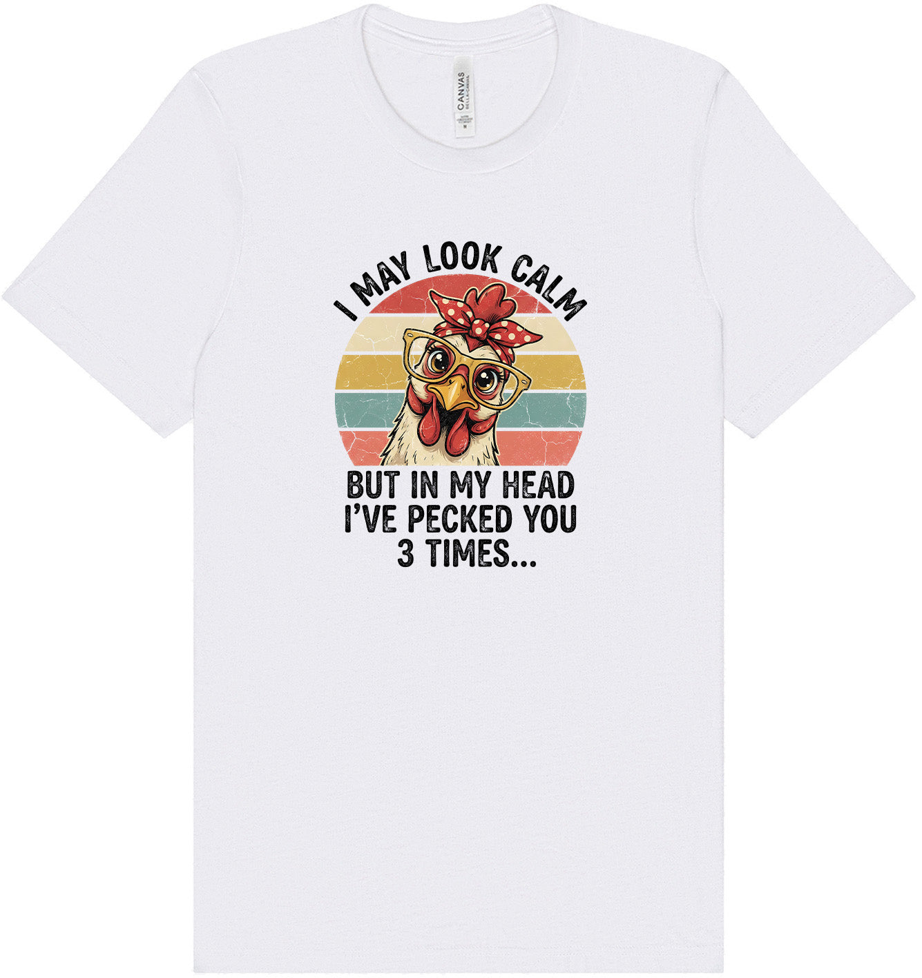 Pecked You in My Head Adult Bella Canvas Shirt