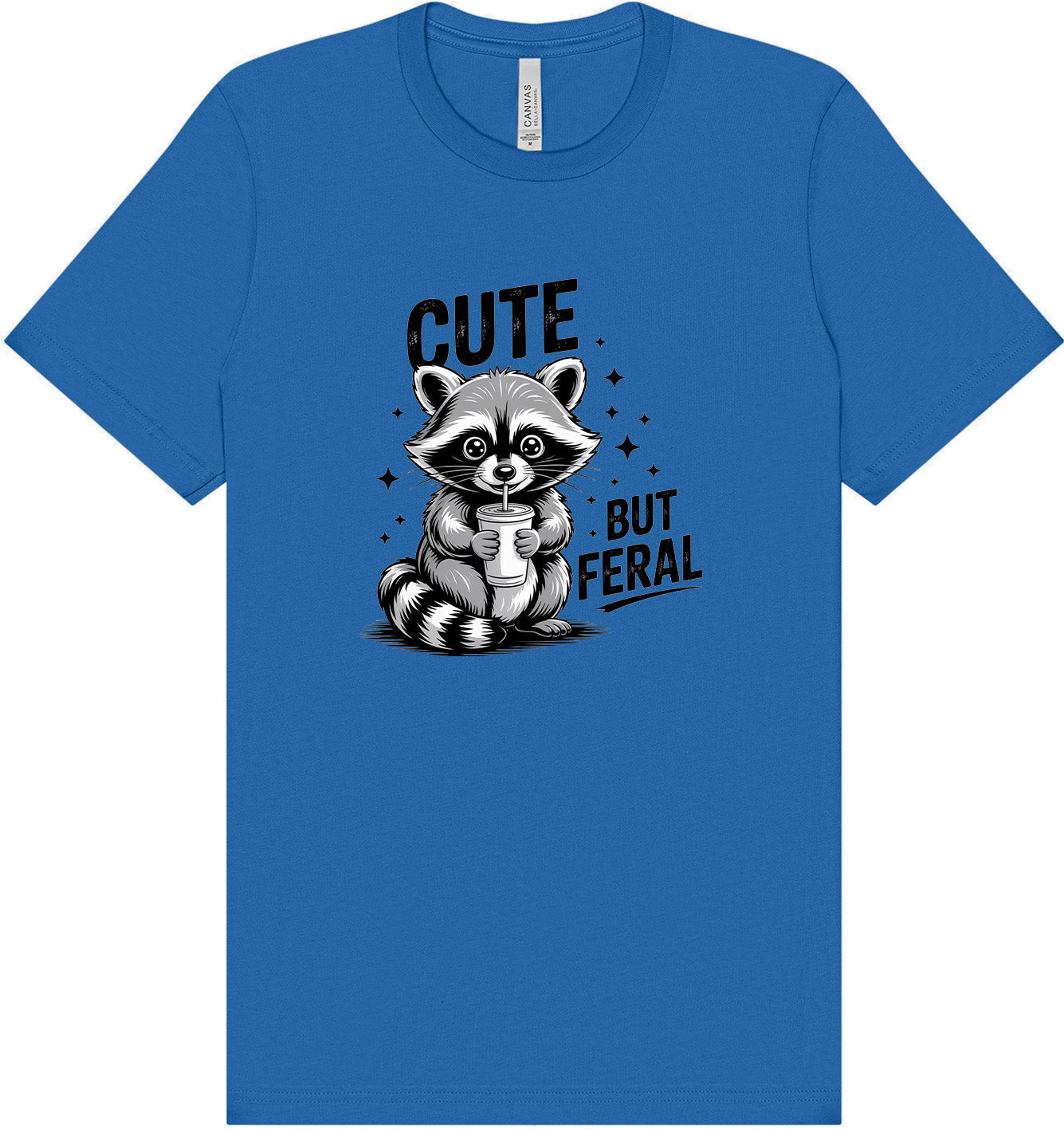 Cute but Feral Adult Bella Canvas Shirt
