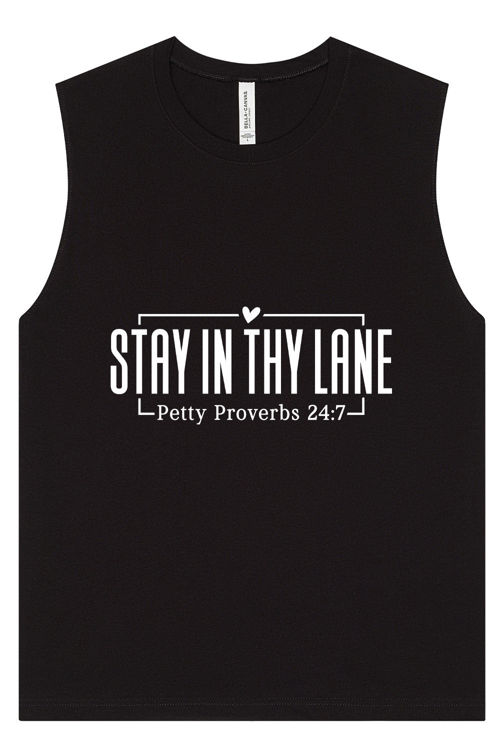 Stay in Thy Lane Muscle Tank