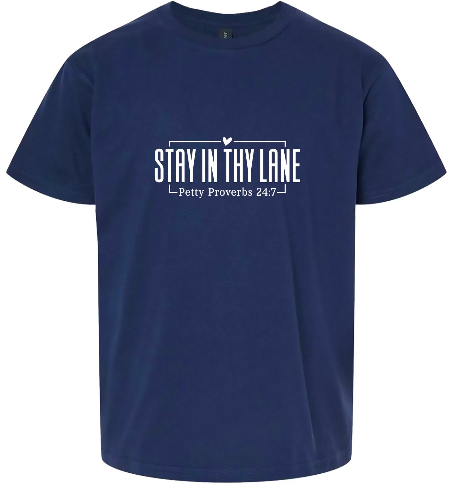 Stay in Thy Lane Adult Gildan Soft Shirt