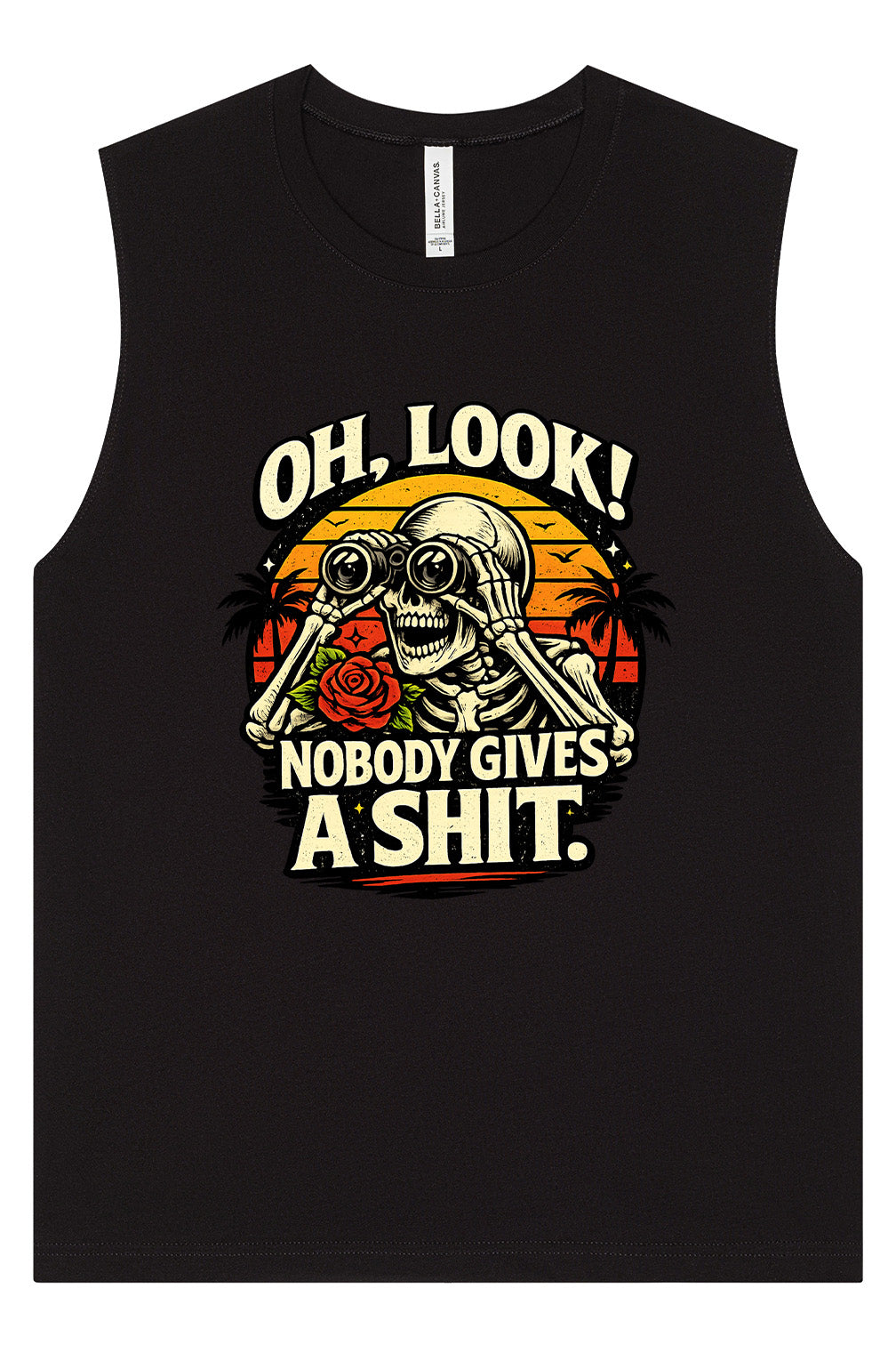 Oh Look! Nobody Gives a Shit! Muscle Tank