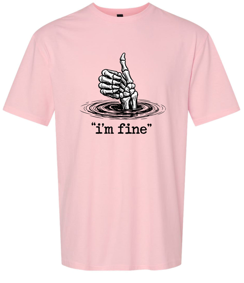 I'm Fine Adult Gildan Soft Shirt