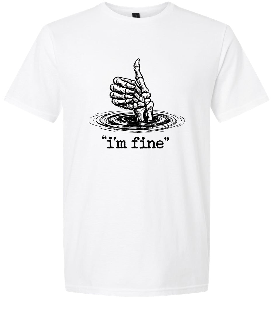 I'm Fine Adult Gildan Soft Shirt