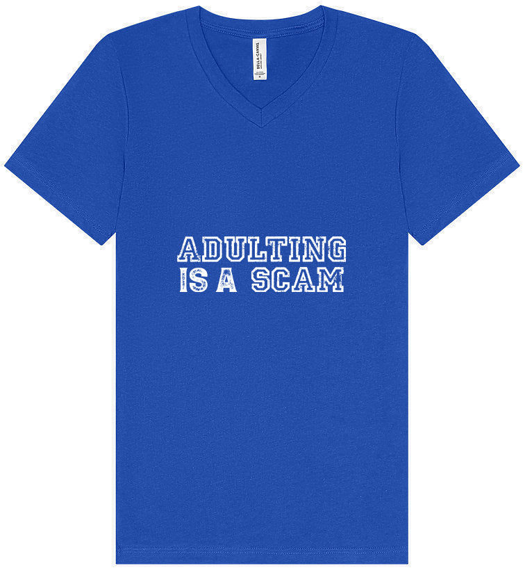 Adulting is a Scam Unisex V-Neck Shirt