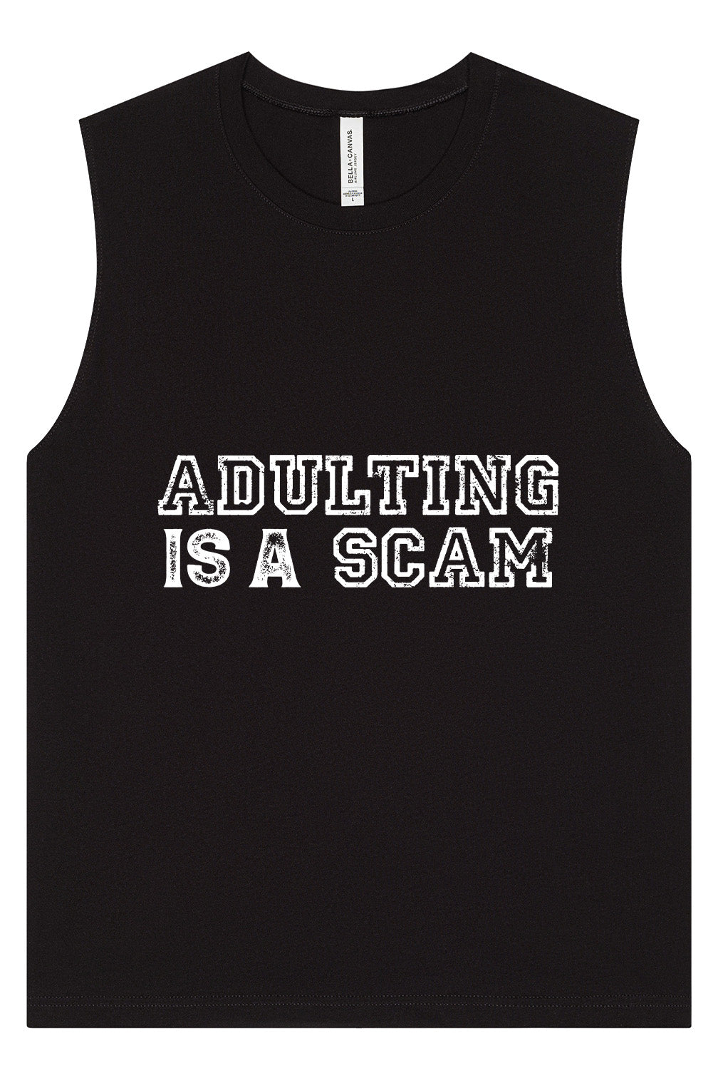 Adulting is a Scam Muscle Tank