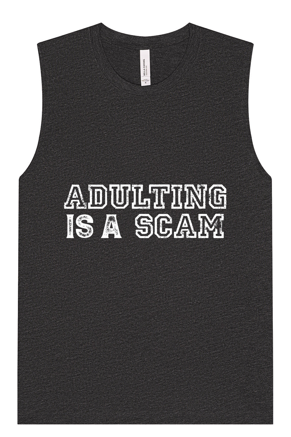 Adulting is a Scam Muscle Tank
