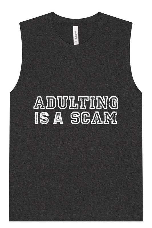 Adulting is a Scam Muscle Tank