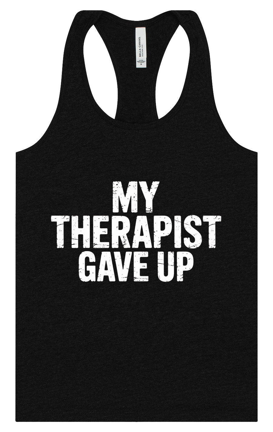My Therapist Gave Up Women's Racerback Tank
