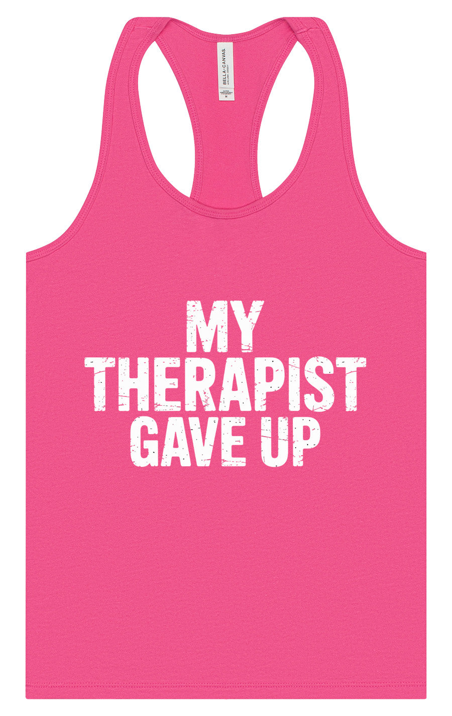 My Therapist Gave Up Women's Racerback Tank