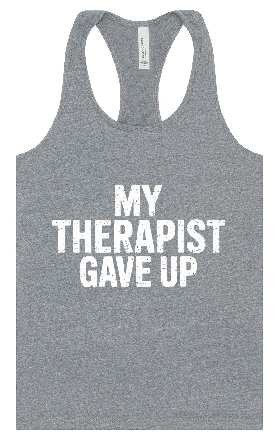 My Therapist Gave Up Women's Racerback Tank